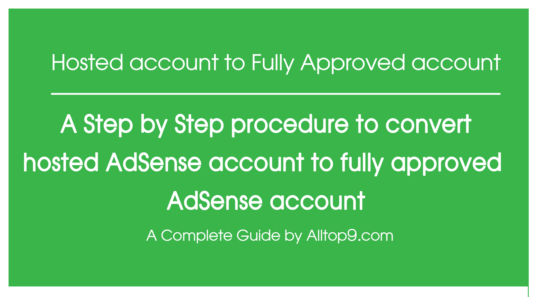 step-by-step-procedure-to-convert-hosted-adsense-account-to-fully-approved-adsense-account