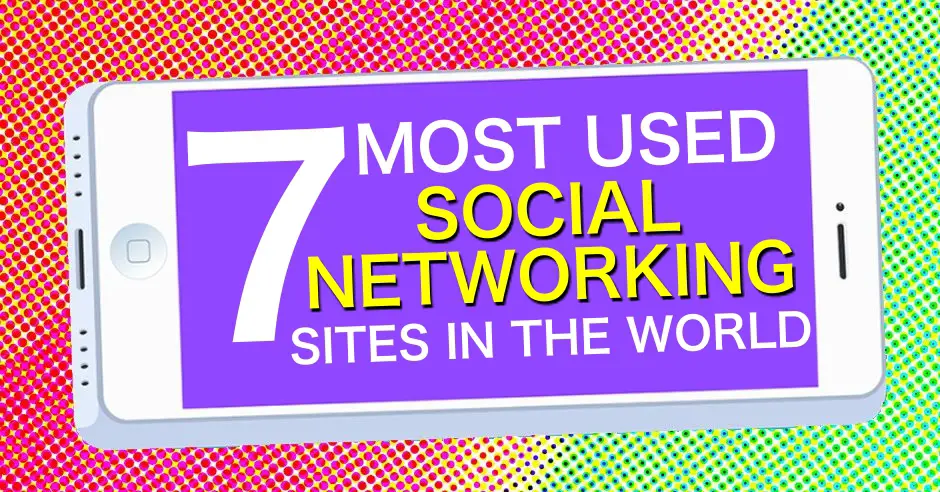 most-used-social-networking-sites-in-the-world