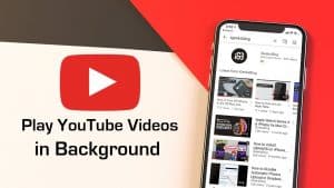 Play Youtube Videos in Background