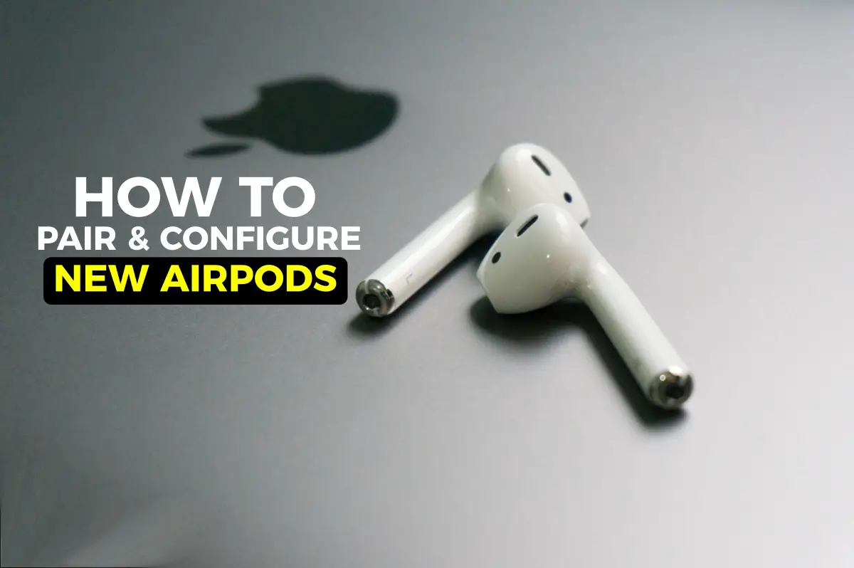 pair-configure-new-airpods-first-time