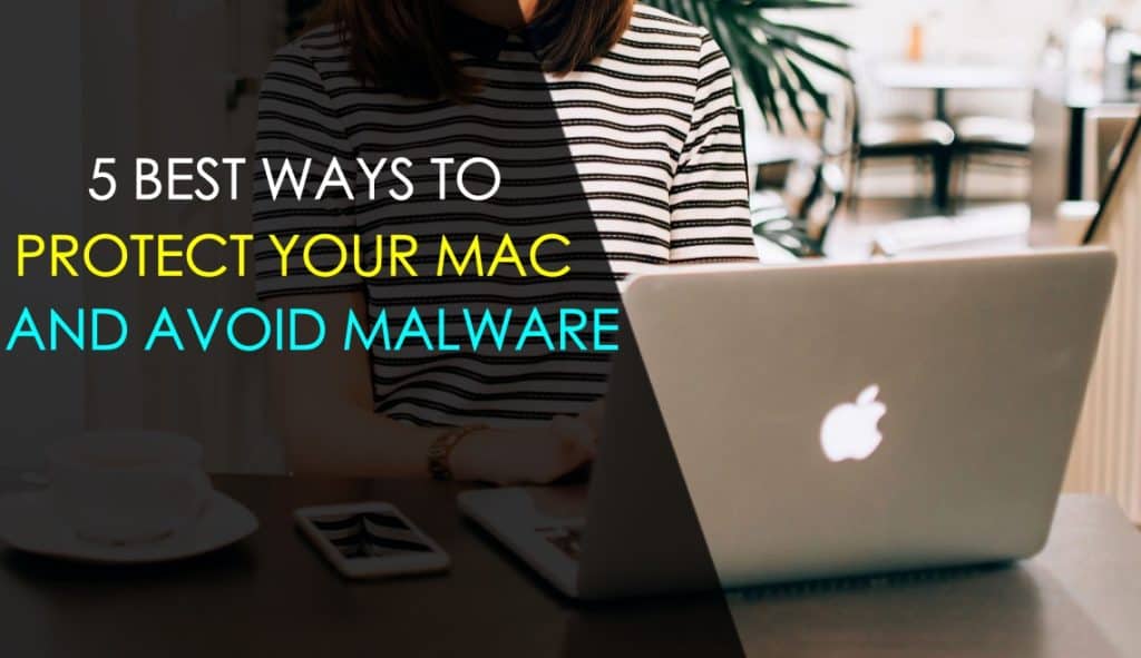 protect-mac-from-malware-virus-5-best-ways