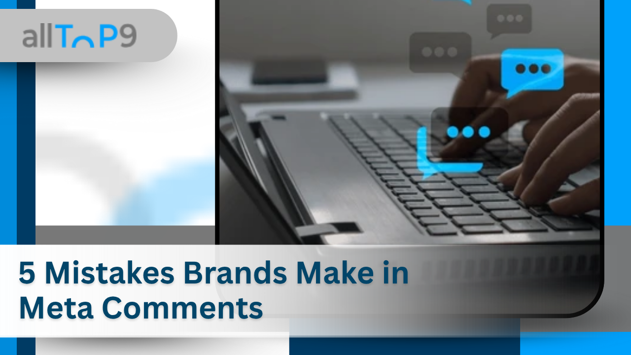 Mistakes Brands in Meta Comments