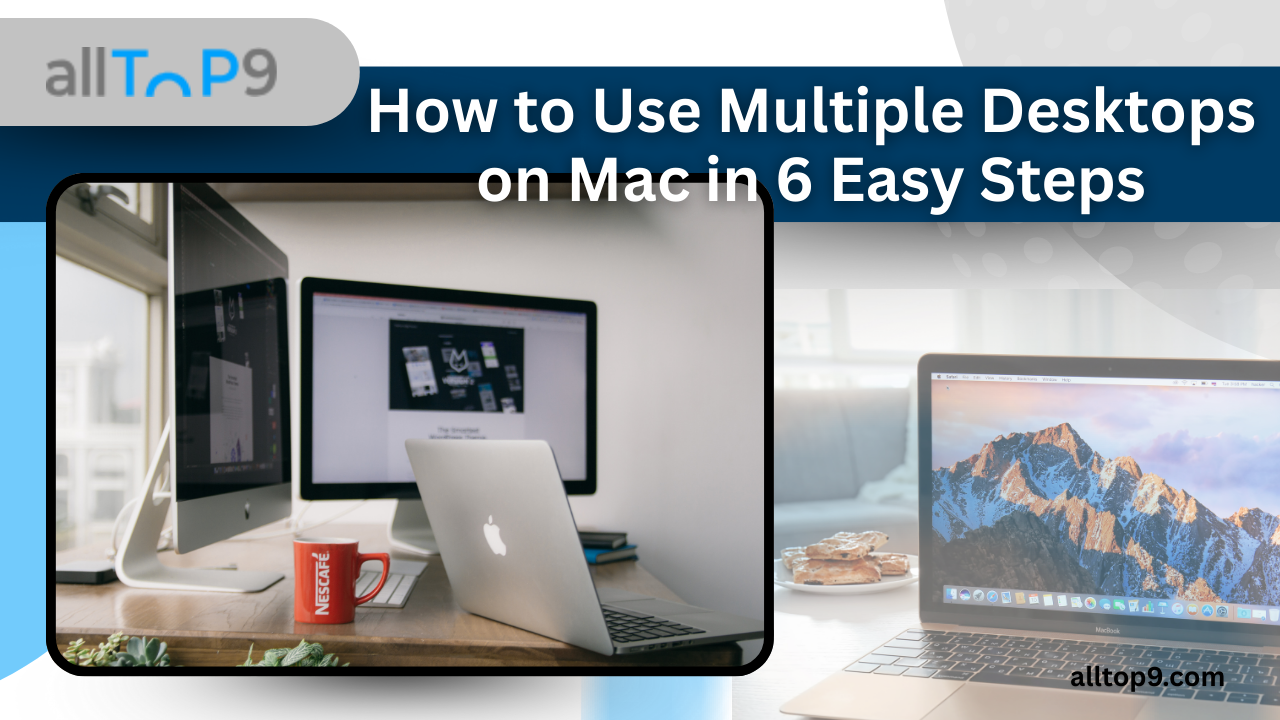 use multiple mac desktops