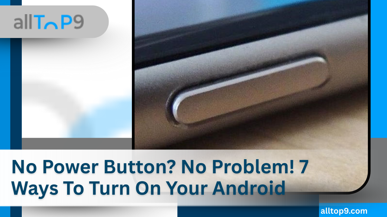turn on mobile phone without power button